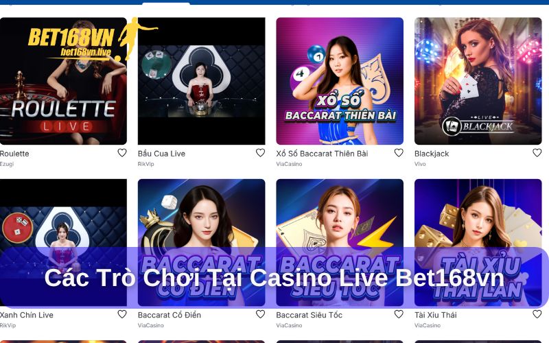 Các trò chơi hấp dẫn tại Casino Bet168vn