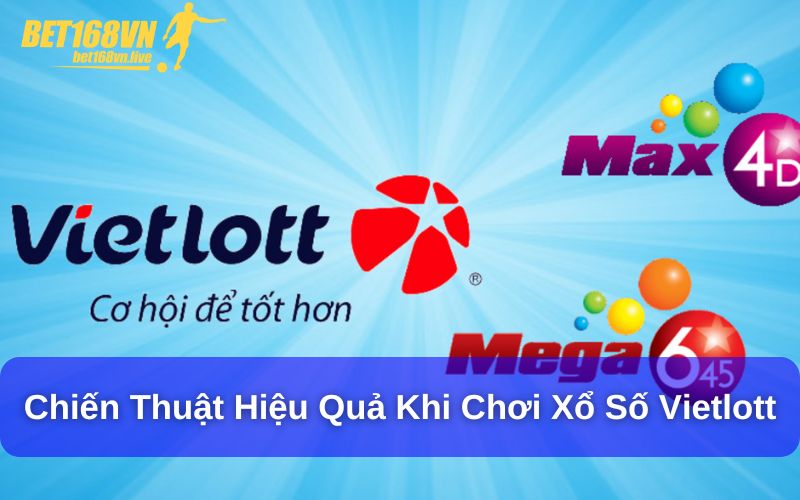 Cách Chơi Xổ Số Vietlott : Hướng Dẫn Đầy Đủ Cho Người Mới Chiến thuật hiệu quả khi chơi xổ số Vietlott