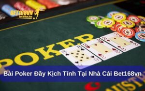 Tìm hiểu game bài Poker