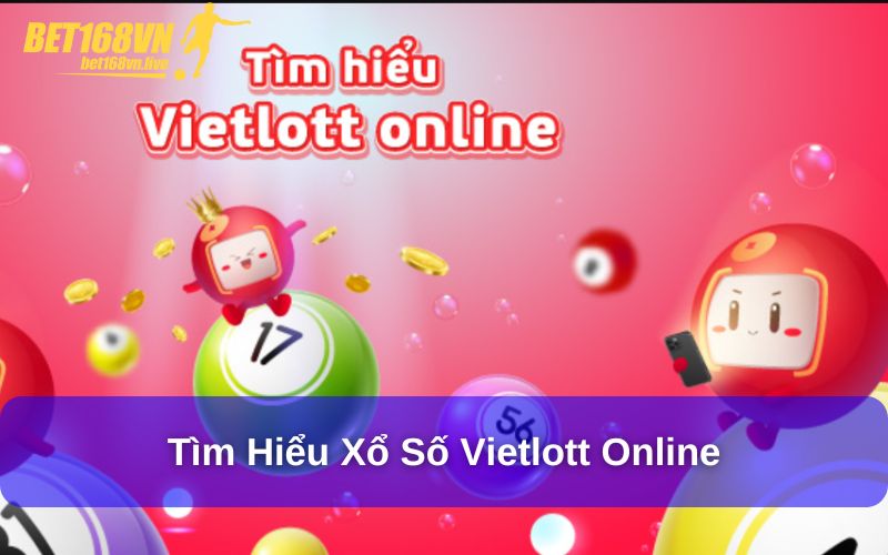 Cách Chơi Xổ Số Vietlott : Hướng Dẫn Đầy Đủ Cho Người Mới Tìm hiểu xổ số vietlott online