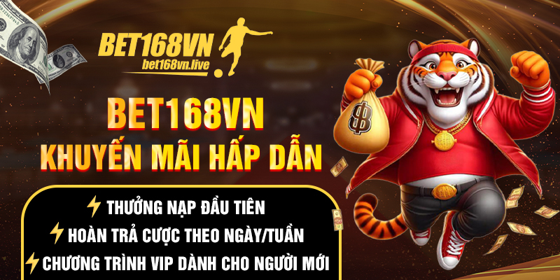 Bet168vn - Link trang chủ Chính Thức | Đăng ký +168k Khuyến mãi cực hấp dẫn tại bet168vn
